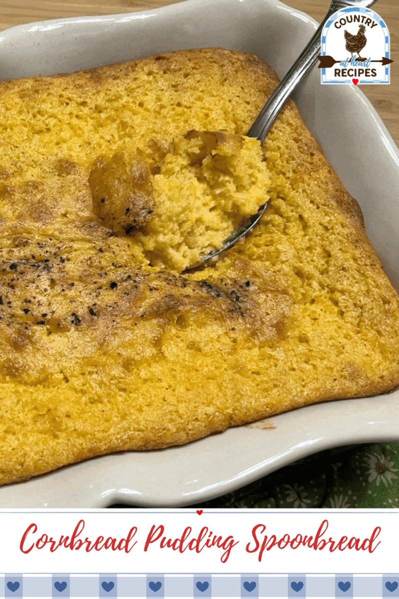 Pinterest Pin - Cornbread Pudding Spoonbread