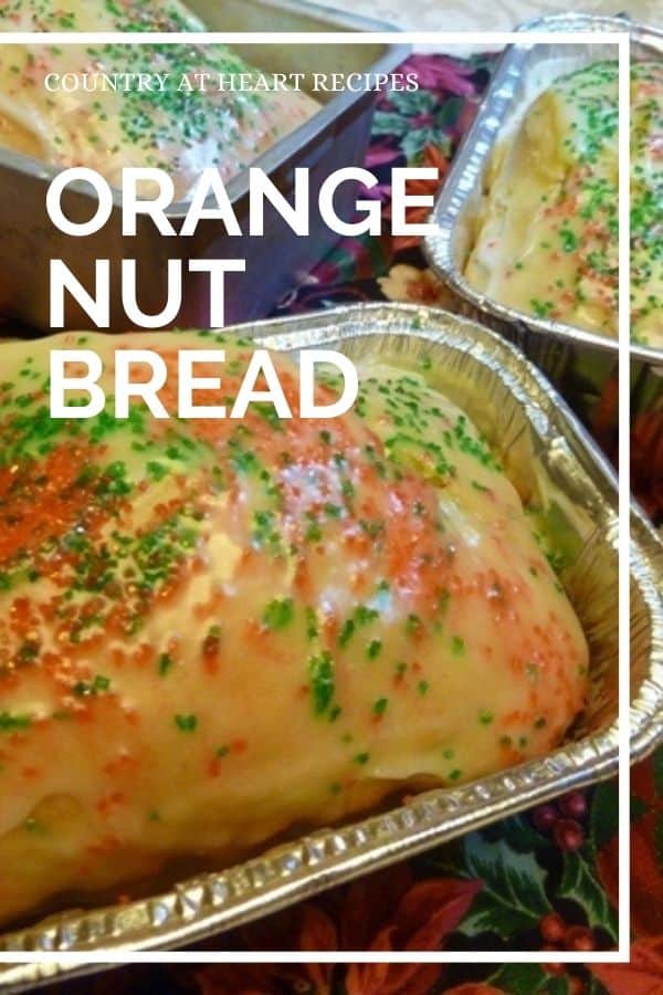 Pinterest Pin - Orange Nut Bread