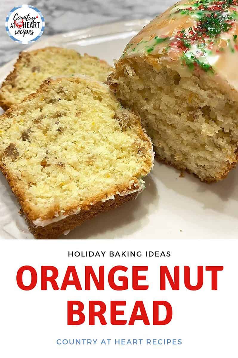 Pinterest Pin - Orange Nut Bread