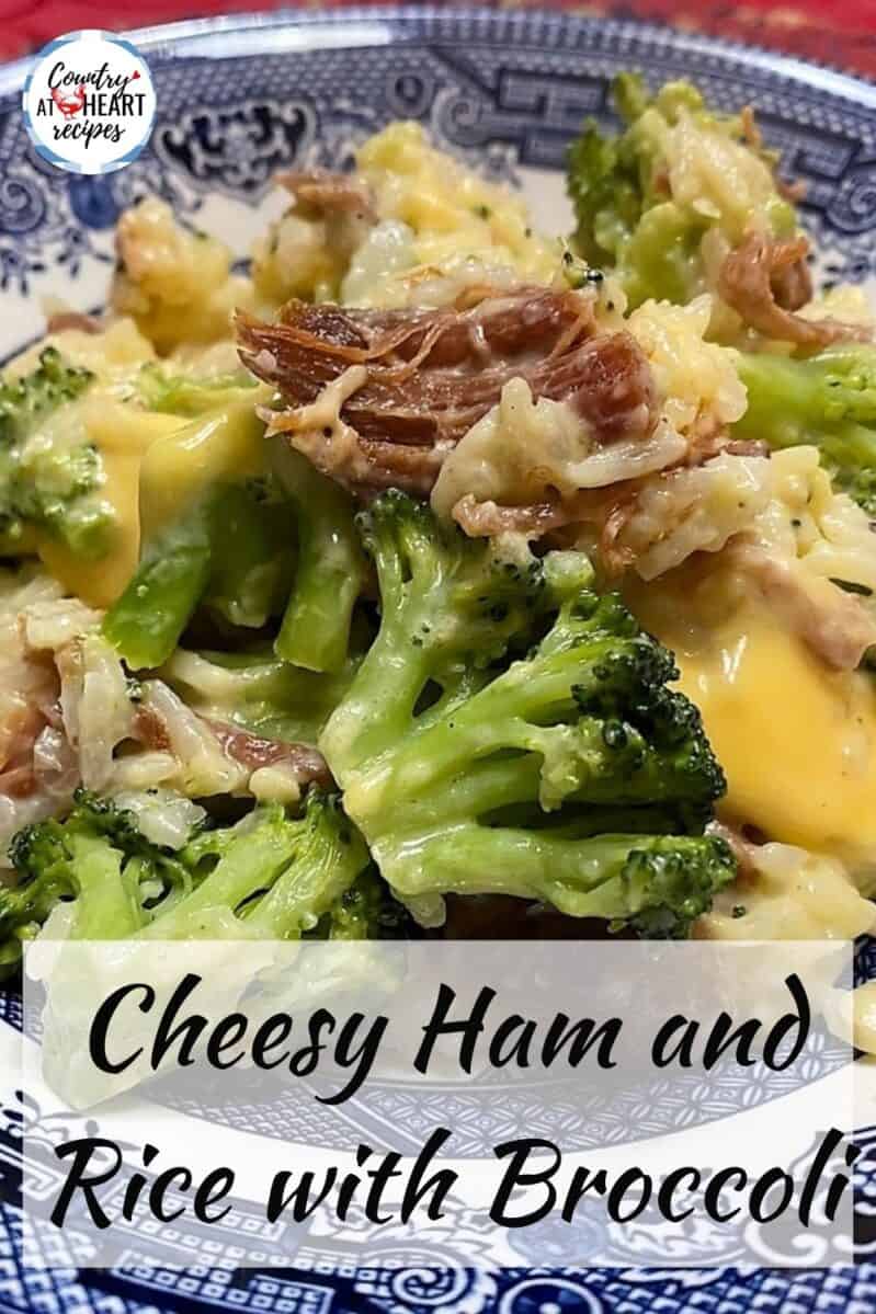 Pinterest Pin - Cheesy Ham and Rice with Broccoli