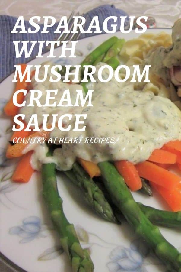 Pinterest PIn - Asparagus with Mushroom Cream Sauce
