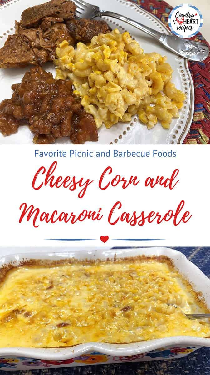 Pinterest Pin - Cheesy Corn and Macaroni Casserole