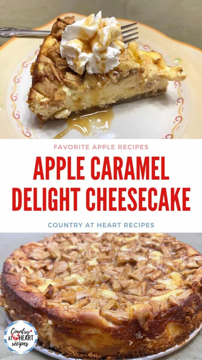 Pinterest Pin - Apple Caramel Delight Cheesecake