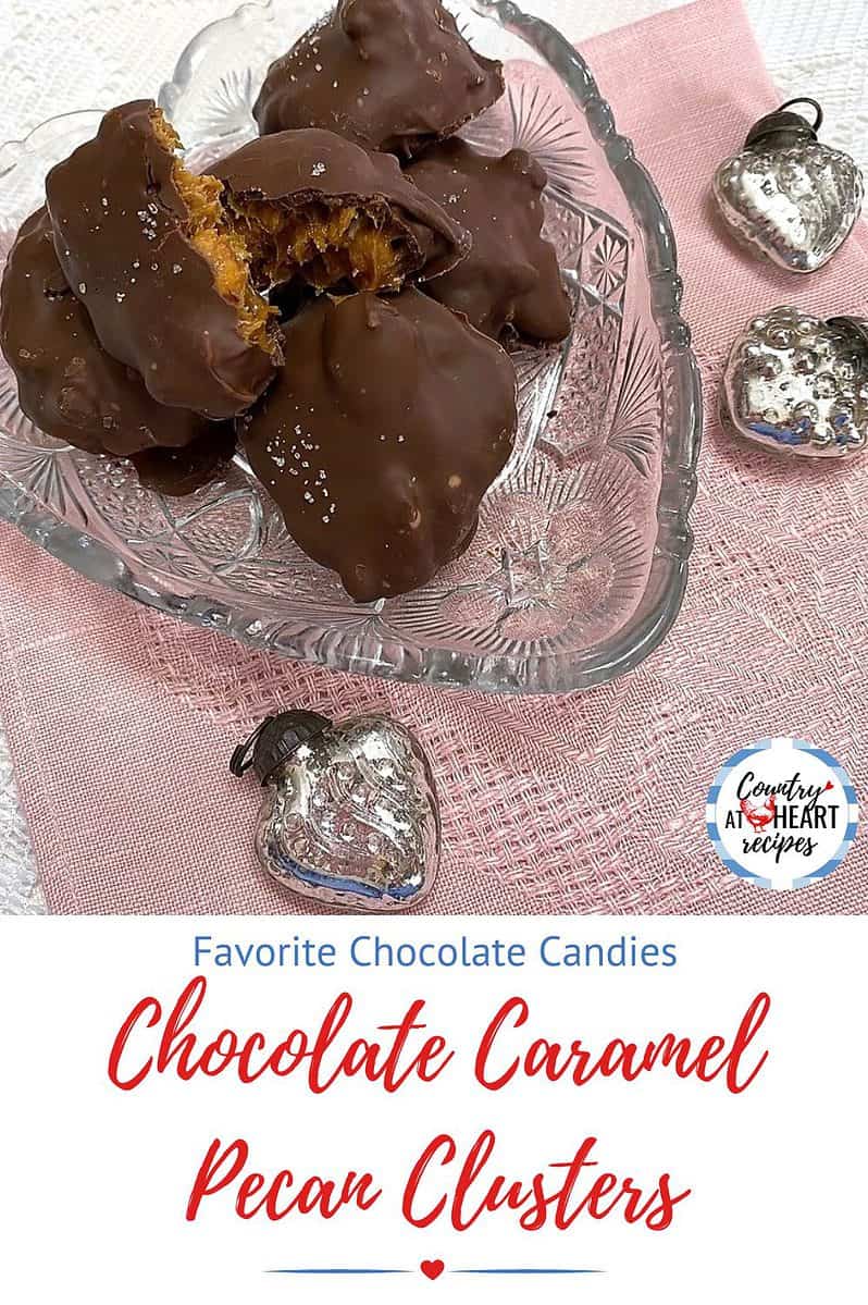 Pinterest Pin - Chocolate Caramel Pecan Clusters