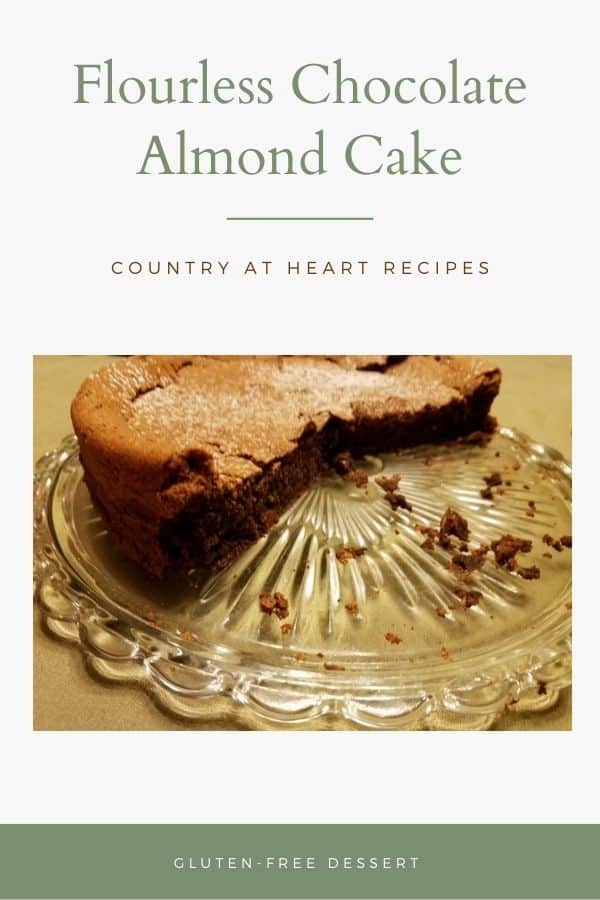 Pinterest Pin - Flourless Chocolate Almond Cake