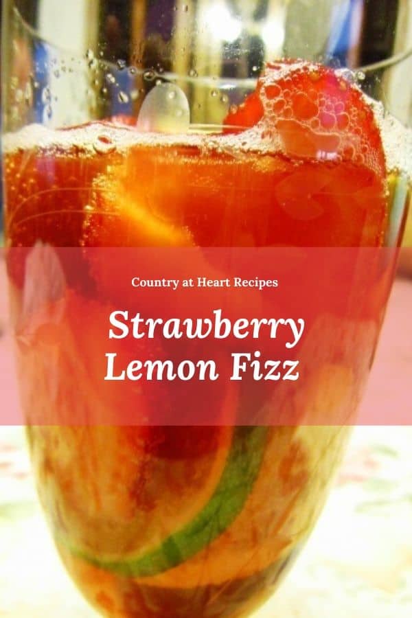 Pinterest Pin - Strawberry Lemon Fizz - Country at Heart Recipes