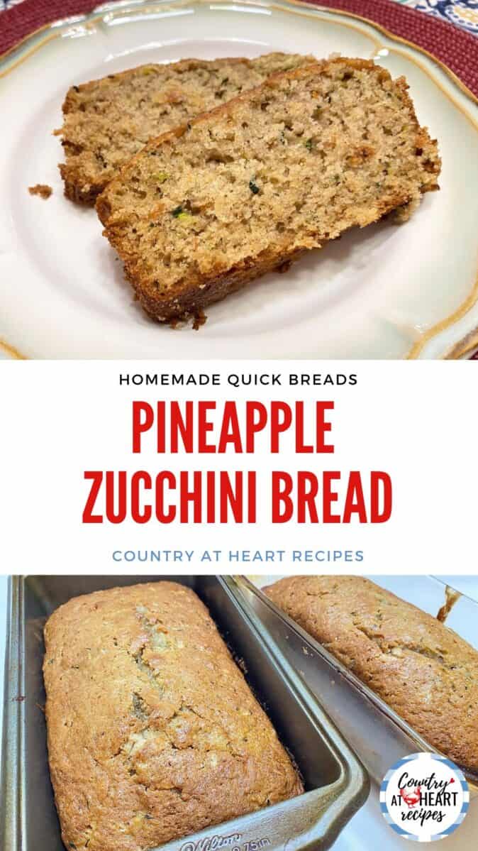 Pinterest Pin - Pineapple Zucchini Bread