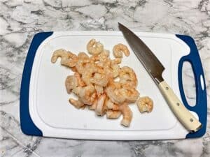 Chop the Thawed Shrimp