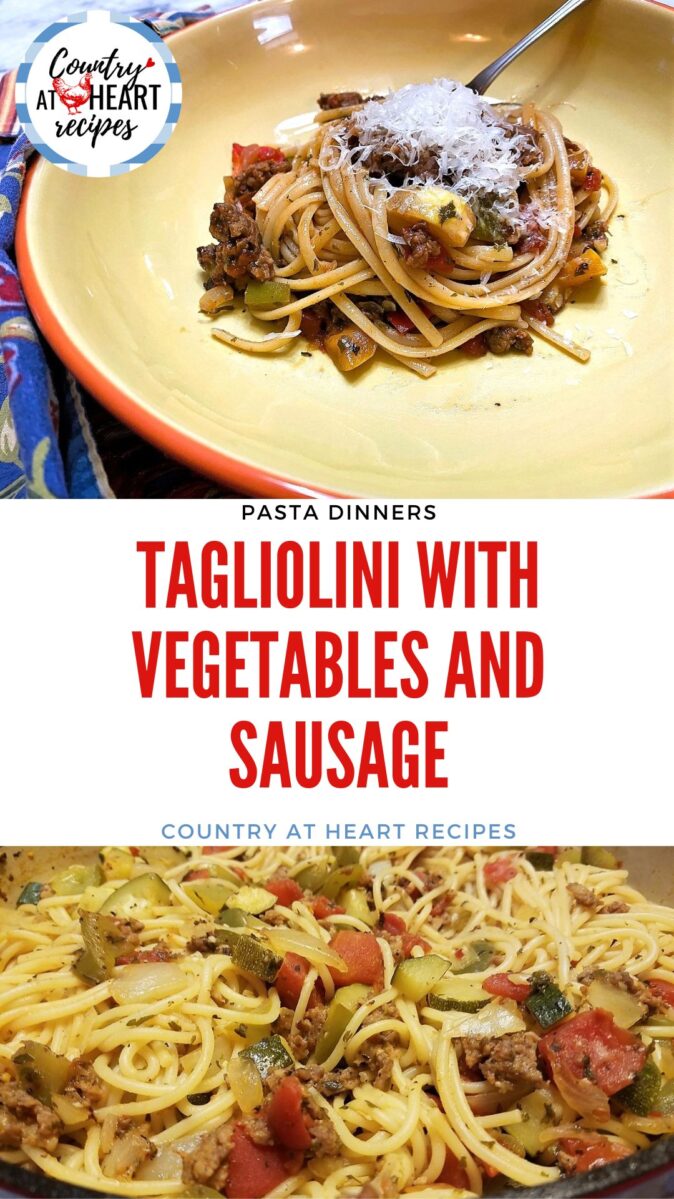 Pinterest Pin - Tagliolini with Vegetables and Sausage