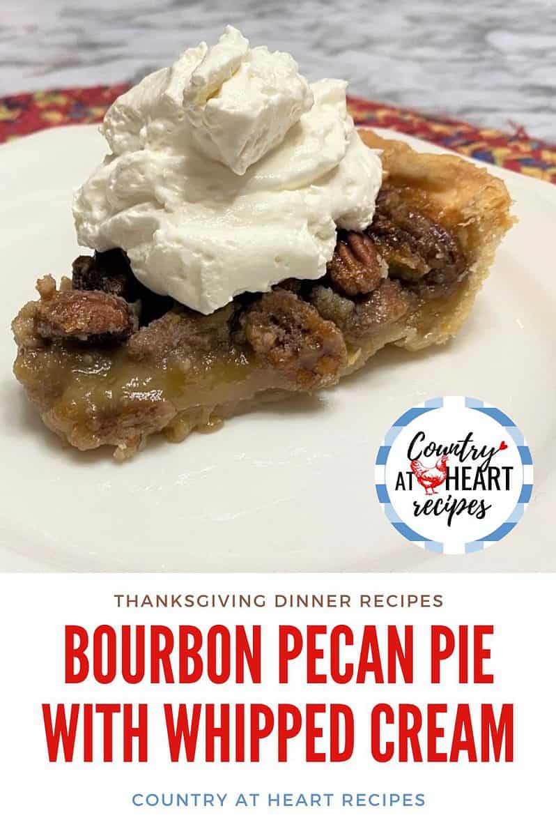 Pinterest Pin - Bourbon Pecan Pie with Whipped Cream