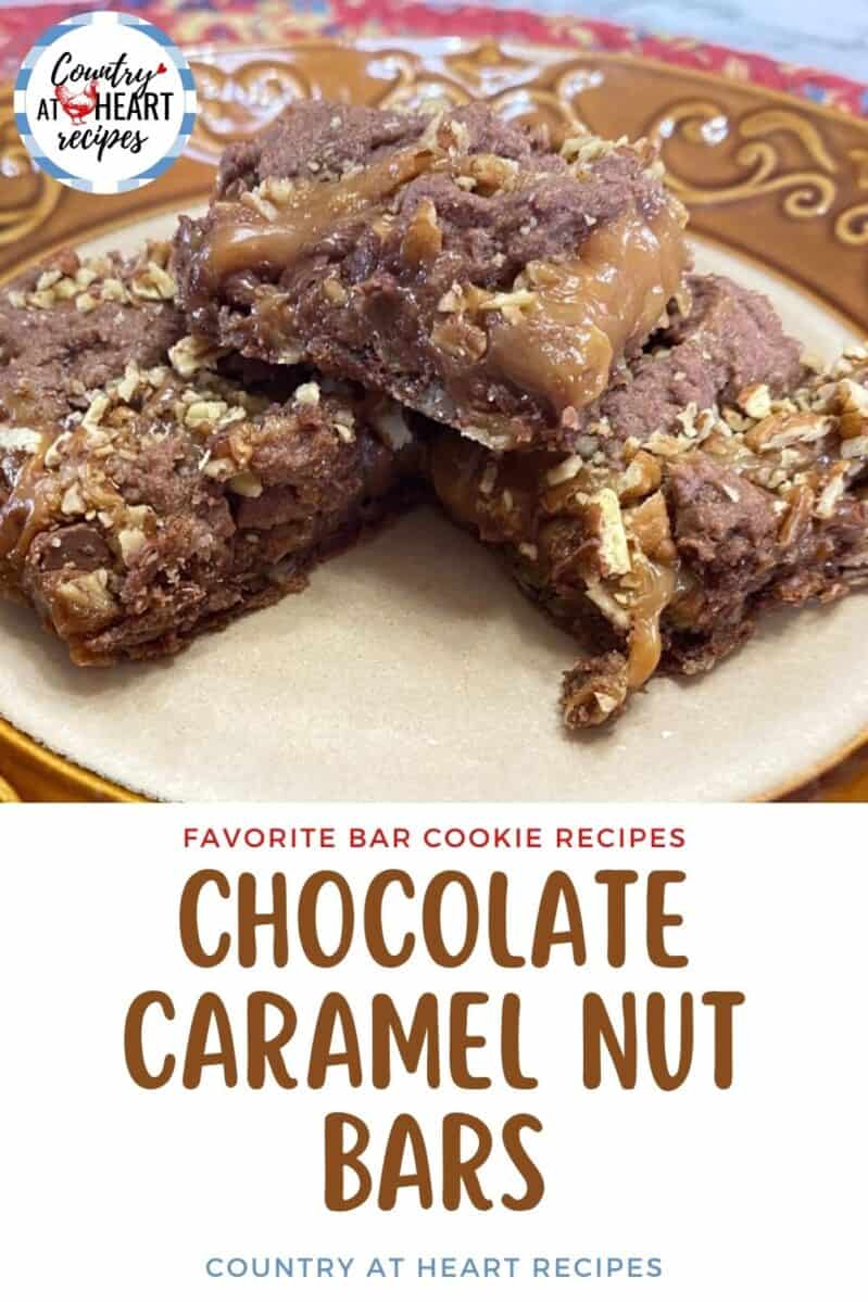 Pinterest Pin - Chocolate Caramel Nut Bars