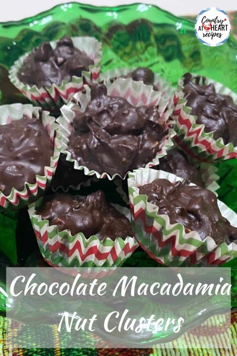 Pinterest Pin - Chocolate Nut Clusters - Macadamia Nut