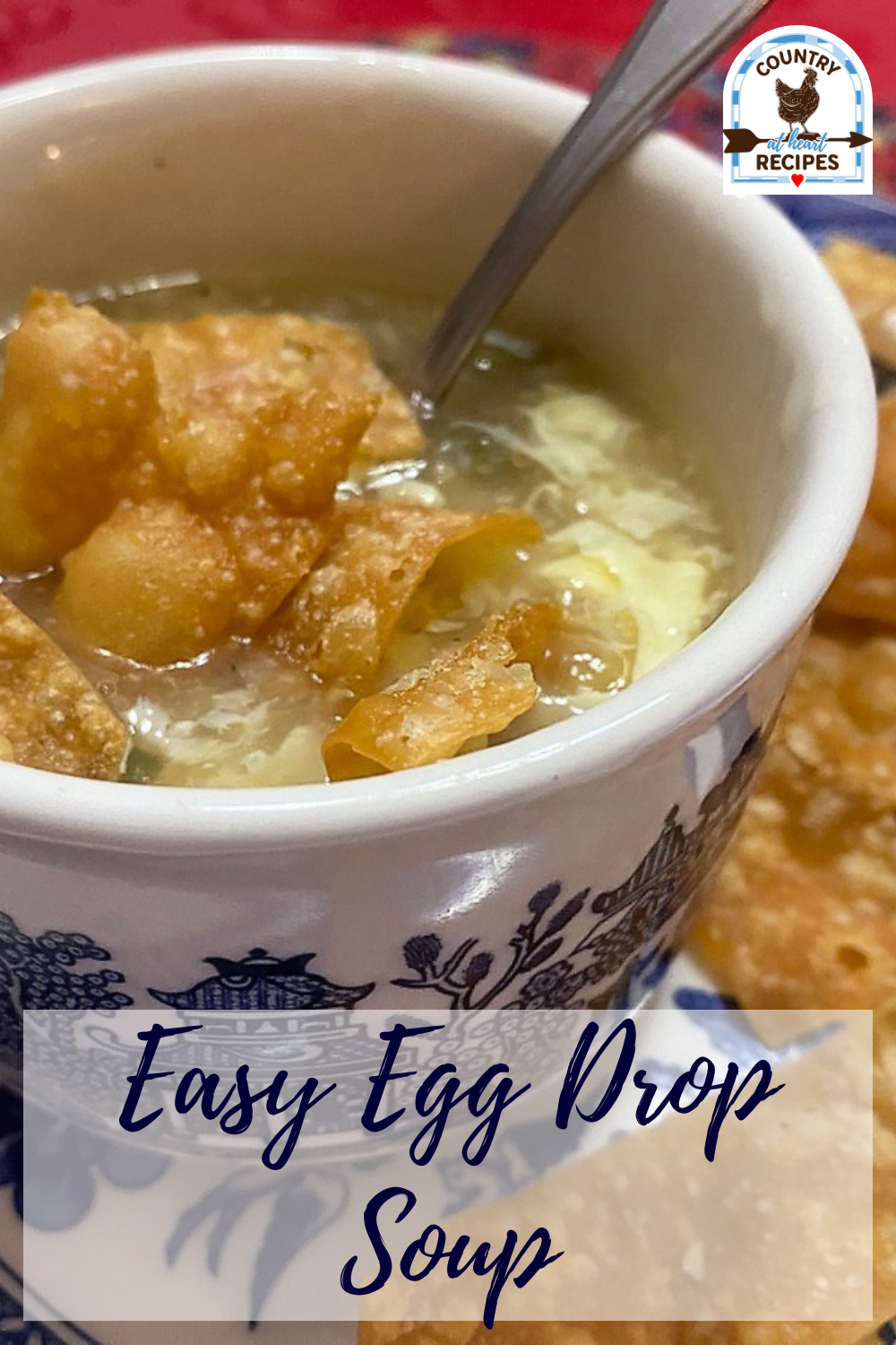 Easy Egg Drop Soup - Country at Heart Recipes