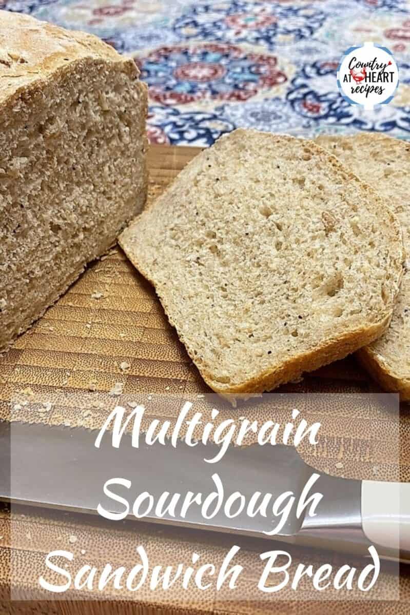Pinterest Pin - Multigrain Sourdough Sandwich Bread