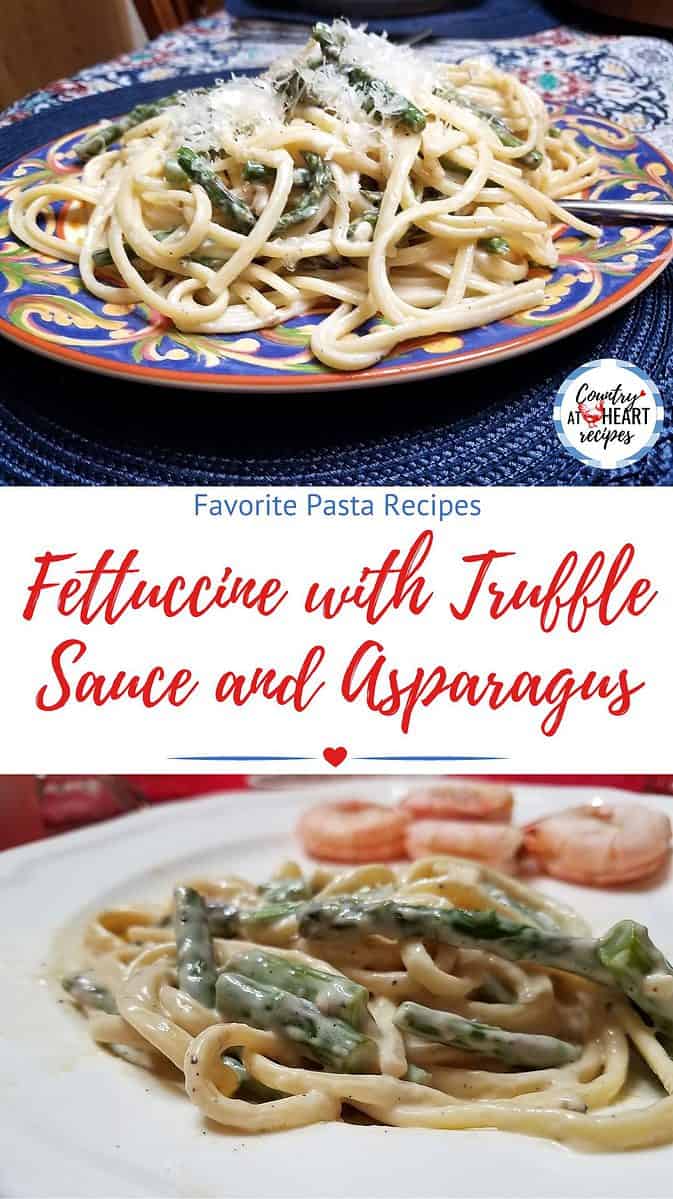 Pinterest Pin - Fettuccine with Truffle Sauce and Asparagus