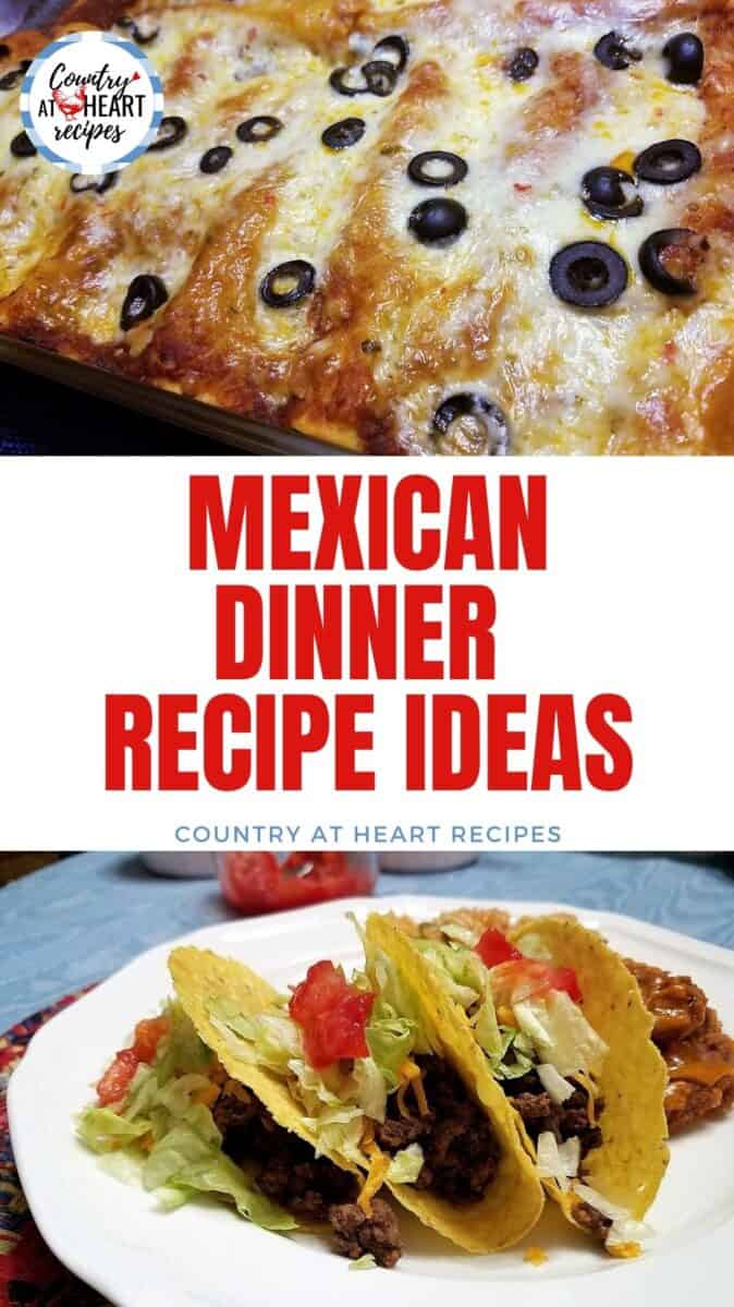 Pinterest Pin - Mexican Dinner Recipe Ideas