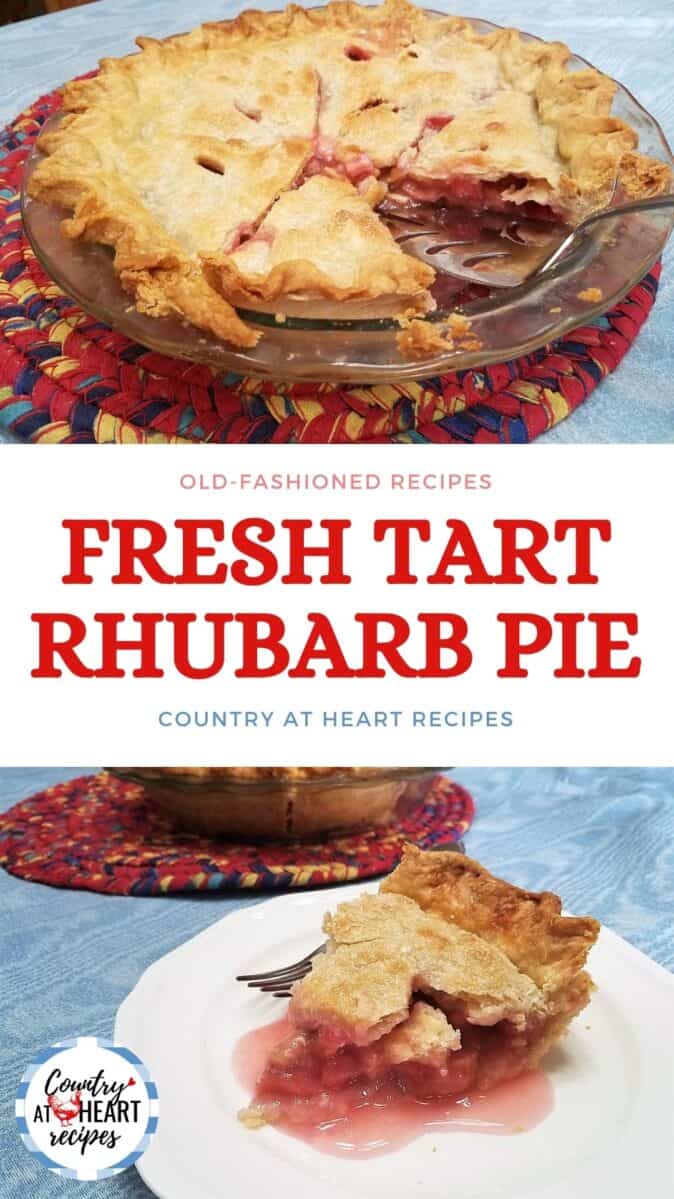 Pinterest Pin - Fresh Tart Rhubarb Pie