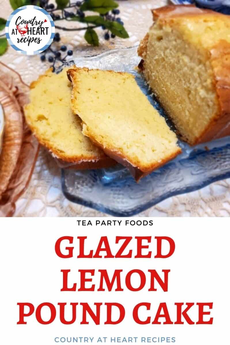 Pinterest Pin - Glazed Lemon Pound Cake