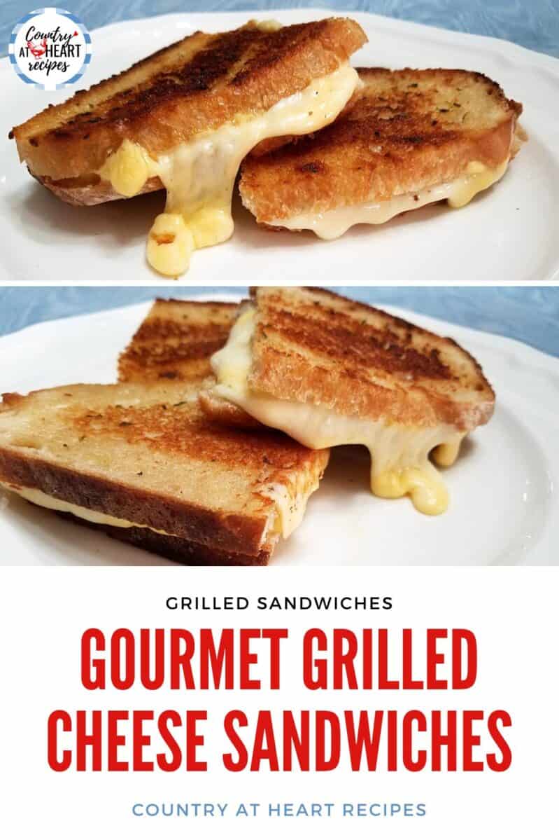 Pinterest Pin - Gourmet Grilled Cheese Sandwiches