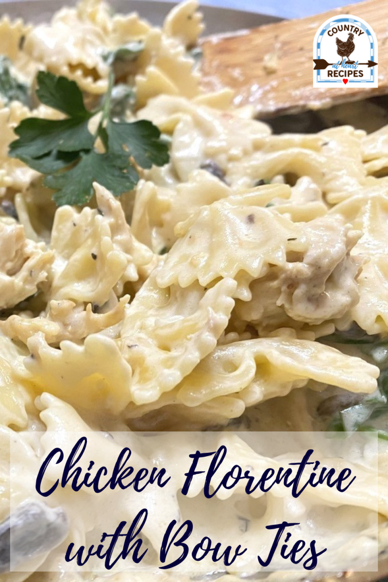 Pinterest Pin - Chicken Florentine with Bow Ties