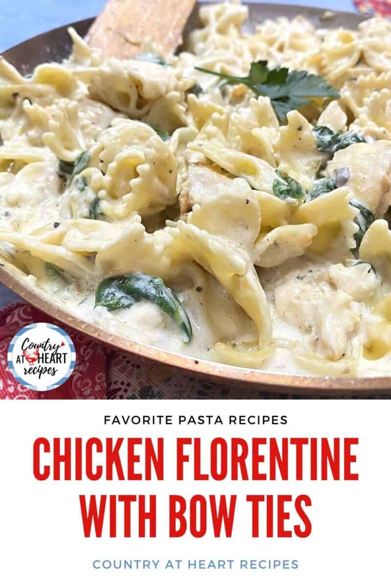 Pinterest Pin - Chicken Florentine with Bow Ties