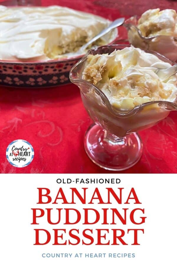 Pinterest Pin - Old-Fashioned Banana Pudding Dessert