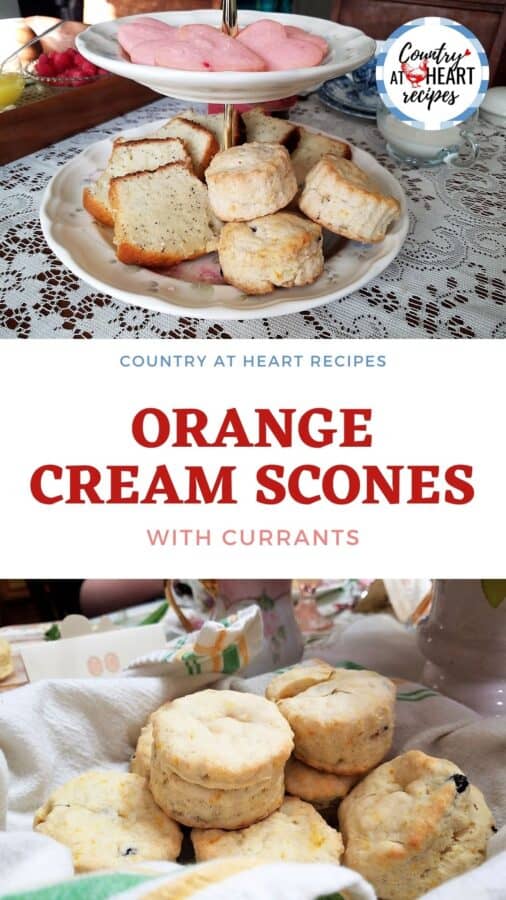 Pinterest Pin - Orange Cream Scones with Currants
