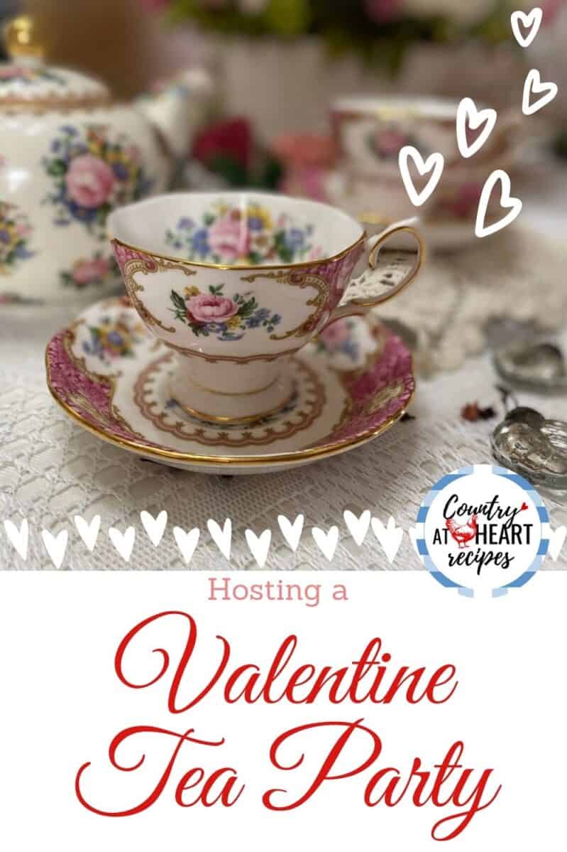 Pinterest Pin - Hosting a Valentine Tea Party