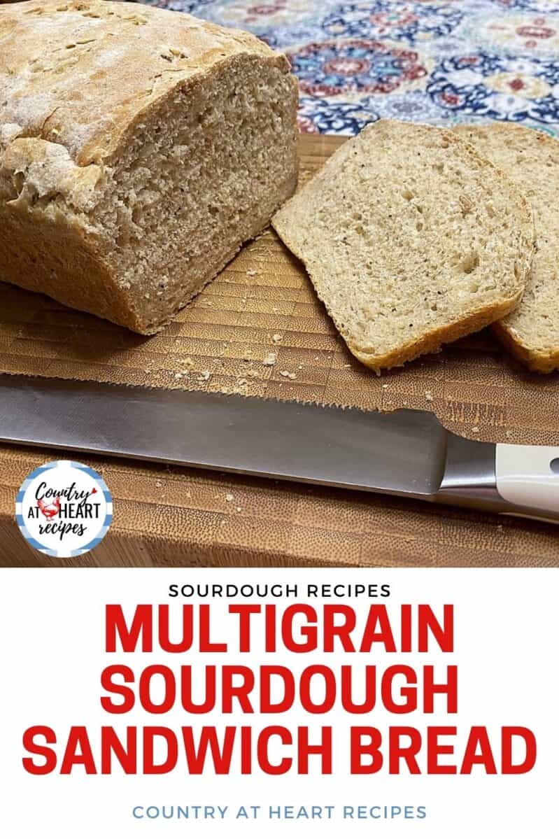 Pinterest Pin - Multigrain Sourdough Sandwich Bread