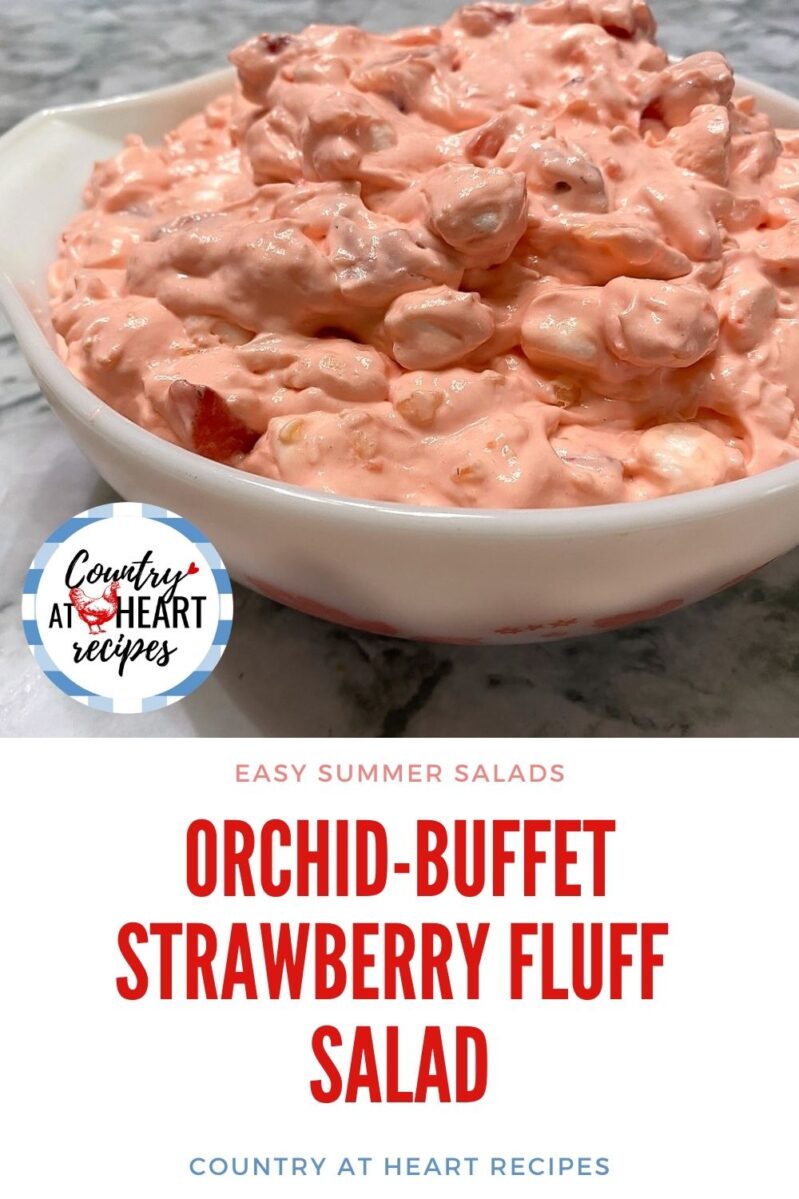 Pinterest Pin - Orchid-Buffet Strawberry Fluff Salad